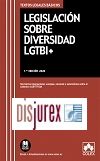 Legislacin sobre diversidad LGTBI+ - Normativa internacional, europea, nacional y autonmica sobre el colectivo LGBTTTIQA