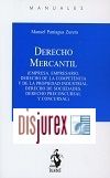Derecho Mercantil (4 Edicin) 2024 - Empresa. Empresario. Derecho de sociedades. Derecho preconcursal y concursal 