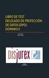 Libro de Test Delegado de Proteccin de Datos (DPO) Dominio II