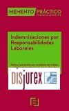 Memento Prctico Indemnizaciones por Responsabilidades Laborales 2020-2021 + Calculadora de Indemnizaciones por AT y EP