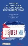 Garantas de los derechos en el nuevo panorama constitucional cubano