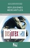 Reflexiones Mercantiles - con ANEXO a las consecuencias jurdicas en relacin con el COVID 19