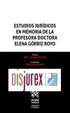 Estudios Jurdicos en memoria de la profesora Doctora Elena Grriz Royo