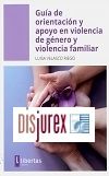 Gua de orientacin y apoyo en violencia de gnero y violencia familiar