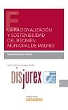 La racionalizacin y sostenibilidad del Rgimen Municipal de Madrid