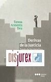 Derivas de la justicia - Tutela de los derechos y solucin de controversias en tiempos de cambio