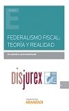 Federalismo Fiscal: teora y realidad