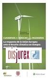 Cuadernos de Derecho para Ingenieros - La respuesta de la Unin Europea ante el desafo climtico en tiempos del COVID-19 