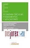 Economa Circular: fundamentos y aplicaciones