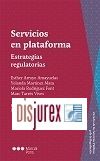 Servicios en plataforma - Estrategias regulatorias