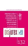 Proteccin y defensa del consumidor frente a la abusividad y la usura