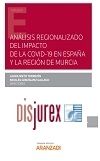 Anlisis regionalizado del impacto de la COVID-19 en Espaa y la Regin de Murcia