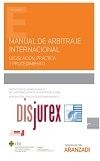 Manual de arbitraje internacional - Legislacin, prctica y procedimiento