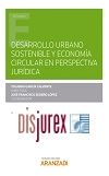 Desarrollo urbano sostenible y economa circular en perspectiva jurdica
