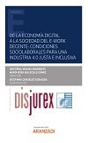 De la economa digital a la sociedad e-work decente : condiciones socio laborales para una industria 4.0 justa e inclusiva