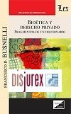 Biotica y Derecho Privado - Fragmentos de una Diccionario