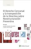 El Derecho Concursal y la transposicin de la Directiva sobre Reestructuracin Preventiva 