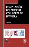Compilacin del Derecho Civil Foral de Navarra - Contiene la Ley 1/1973 de 1 de marzo, por la que se aprueba la Compilacin del Derecho Civil Foral de Navarra