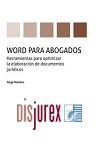 Word para abogados - Herramientas para optimizar la elaboracin de documentos jurdicos