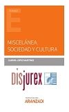Miscelnea. Sociedad y Cultura