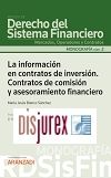 La informacion en contratos de inversin - Contratos de comisin y asesoramiento financiero
