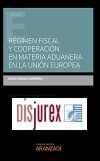 Rgimen fiscal y cooperacin en materia aduanera en la Unin Europea