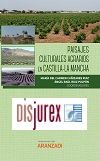 Paisajes Culturales Agrarios en Castilla-La Mancha