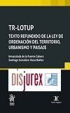 TR-LOTUP Texto refundido de la ley de ordenacin del territorio, urbanismo y paisaje