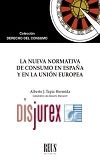 La nueva normativa de consumo en Espaa y en la Unin Europea
