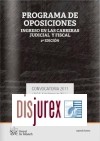 Programa de Oposiciones ingreso en las Carreras Judicial y Fiscal Convocatoria 2011 (B.O.E. 5 de febrero de 2011) (2 Edicin)