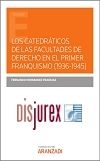 Los catedrticos de las facultades de derecho en el primer franquismo (1936-1945)