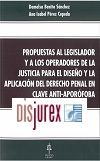 Propuestas al legislador y a los operadores de la justicia para el diseo y la aplicacin del Derecho Penal en clave anti-aporfoba
