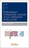 El teletrabajo internacional - Situacin actual y propuestas de regulacin