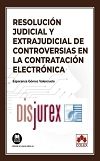 Resolucin judicial y extrajudicial de controversias en la contratacin electrnica