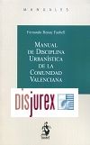 Manual de Disciplina Urbanstica de la Comunidad Valenciana (2 Edicin) 2023