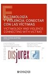 Victimologa y violencia: conectar con las vctimas - Victimilogy and violence: connecting with victims