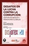Desafos en la lucha contra la corrupcin: gestin de riesgos y paradigmas globales