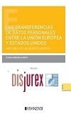 Transferencias de datos personales entre la Unin Europea y Estados Unidos: historia de un desencuentro
