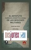 El estatuto jurdico-constitucional de las misiones militares