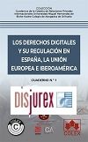 Los derechos digitales y su regulacin en Espaa, la Unin Europea e Iberoamrica