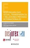 Responsabilidad social, transparencia y relaciones privadas internacionales