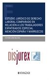 Estudio Jurdico de Derecho Laboral comparado en relacin a los trabajadores expatriados: Especial mencin Espaa y Marruecos
