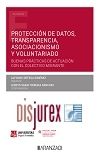 Proteccin de datos, transparencia, asociacionismo y voluntariado. Buenas prcticas de actuacin con el colectivo migrante