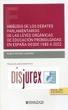 Anlisis de los debates parlamentarios de las leyes orgnicas de educacin promulgadas en Espaa desde 1980 a 2022