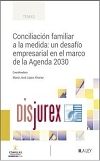 Conciliacin familiar a la medida: un desafo empresarial en el marco de la Agenda 2030