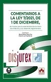 Comentarios a la Ley 7/2021, de 1 de diciembre, de impulso para la sostenibilidad del territorio de Andaluca y a su desarrollo reglamentario