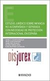 Estudio jurdico de la infancia no acompaada y separada con necesidad de proteccin internacional en Espaa