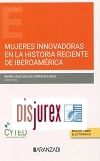 Mujeres innovadoras en la historia reciente de Iberoamrica