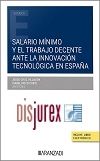 Salario mnimo y el trabajo decente ante la innovacin tecnolgica en Espaa