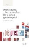 Whistleblowing, colaboracin eficaz con la justicia y proceso penal